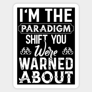 I´m the Paradigm Sticker